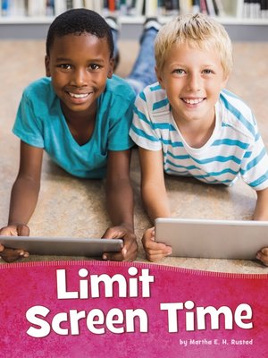 cover image of Limit Screen Time